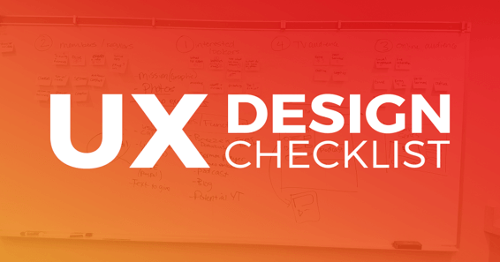 UX Design Checklist Every UX Designer Needs to Go Through